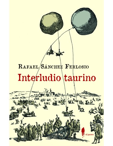 Interludio taurino y otros textos sobre los toros