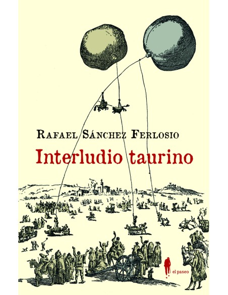Interludio taurino y otros textos sobre los toros