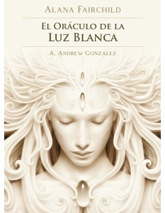 El oraculo de la luz blanca
