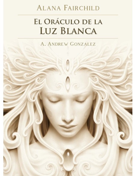 El oraculo de la luz blanca
