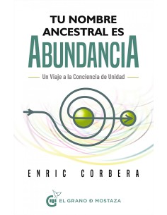Tu nombre ancestral es abundancia