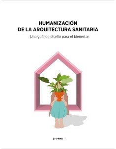 Humanizacion de la arquitectura sanitaria