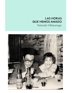 Las horas que hemos amado