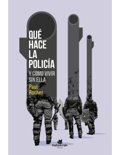 Que hace la policia