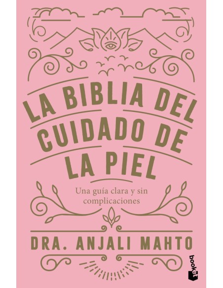 La biblia del cuidado de la piel