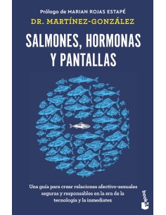 Salmones hormonas y pantallas