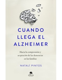 Cuando llega el Alzheimer