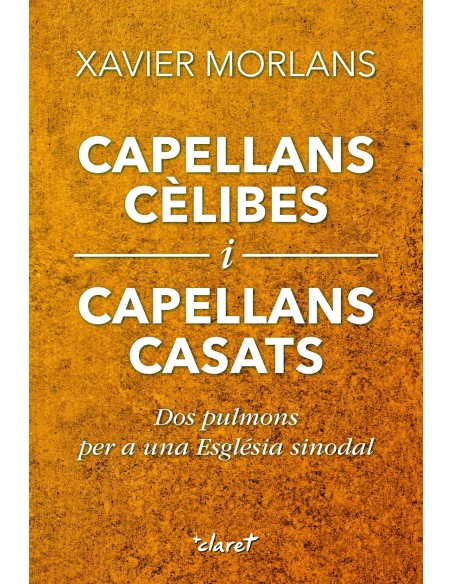 Capellans celibes i capellans casats