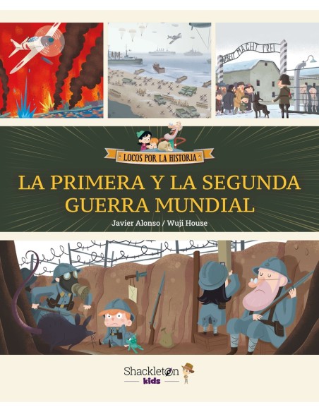 La primera y la segunda guerra mundial