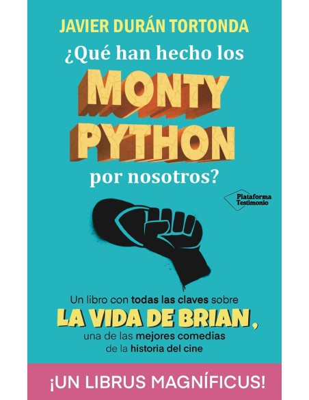Que han hecho los Monty Python por nosotros