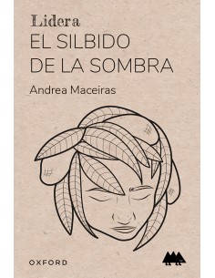 LIDERA EL SILBIDO DE LA SOMBRA ERIZONTE
