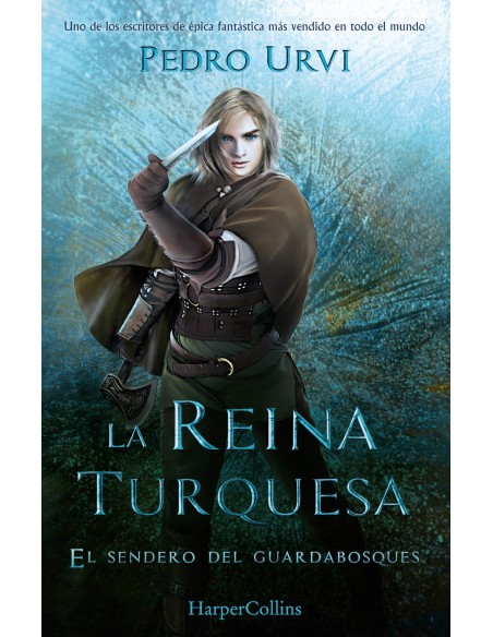 La Reina Turquesa El Sendero del Guardabosques Libro 8