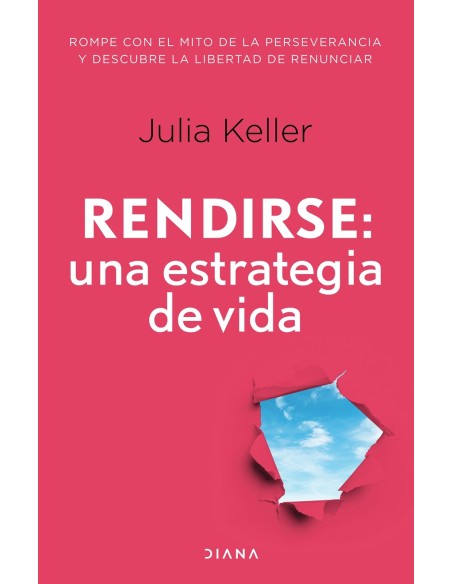 Rendirse una estrategia de vida