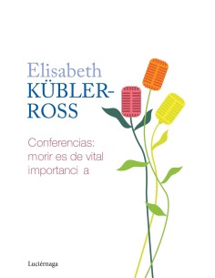 Conferencias Morir es de vital importancia