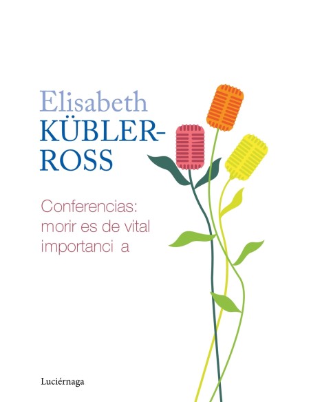 Conferencias Morir es de vital importancia