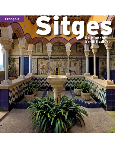 Sitges de blanche a multicolore