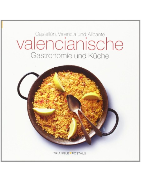 Valencianische Gastronomie und Kuche