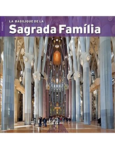 La Basilique de la Sagrada Familia