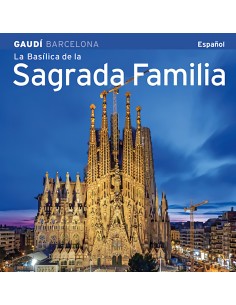 La Basilica de la Sagrada Familia