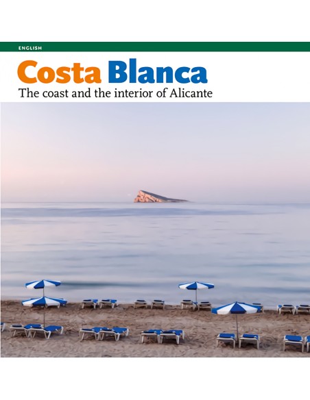 Costa Blanca the coast and the interior of Alicante