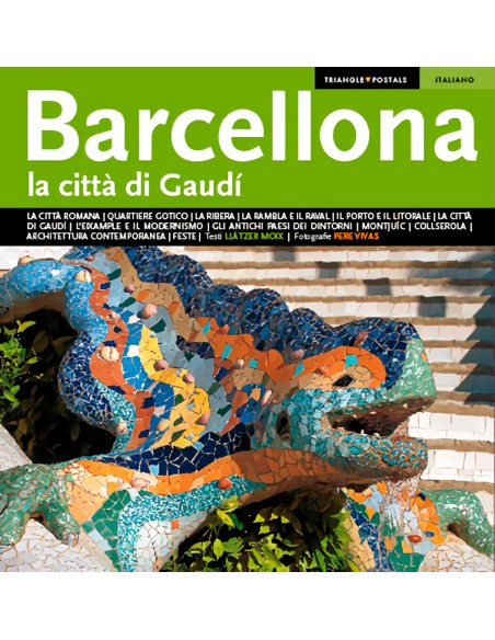 Barcellona la citta di Gaudi