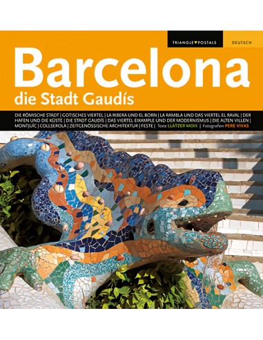 Barcelona die Stadt Gaudis