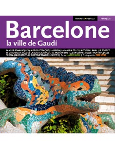 Barcelona la ville de Gaudi