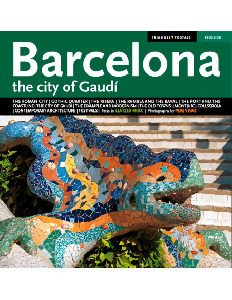 Barcelona the city of Gaudi