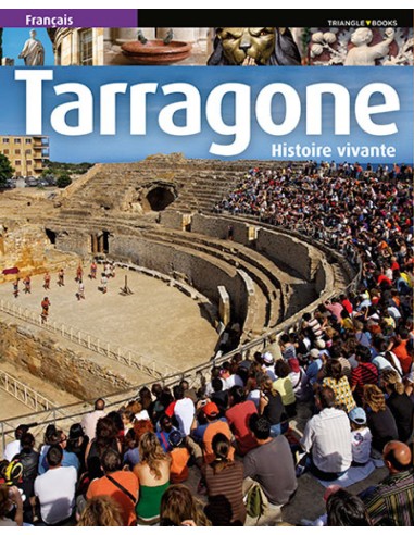 Tarragone histoire vivante