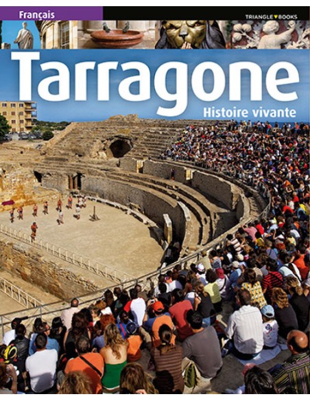 Tarragone histoire vivante