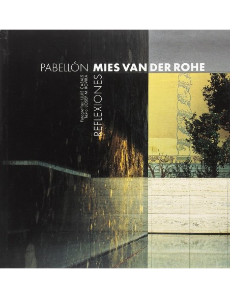 Pabellon Mies van der Rohe