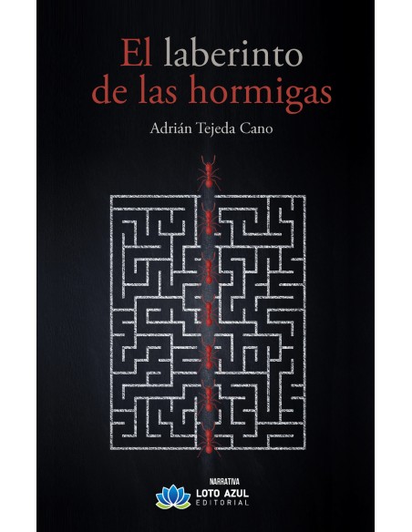 El laberinto de las hormigas