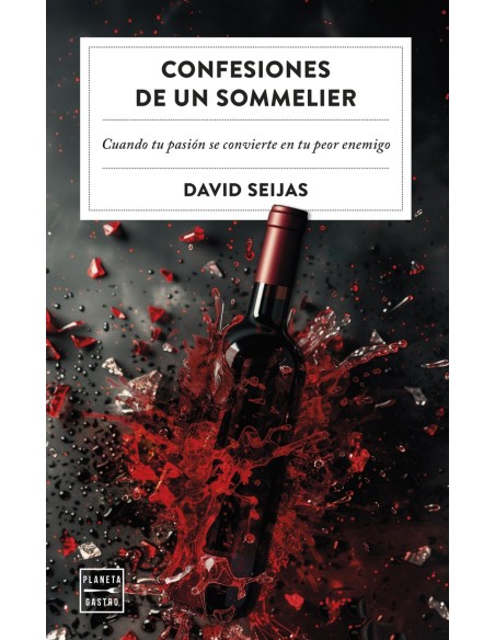 Confesiones de un sommelier