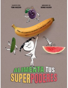 Alimenta tus superpoderes