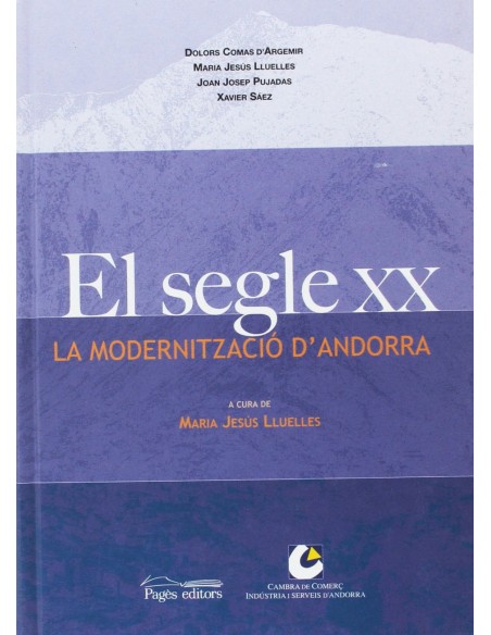 El segle xx la modernitzacio d andorra