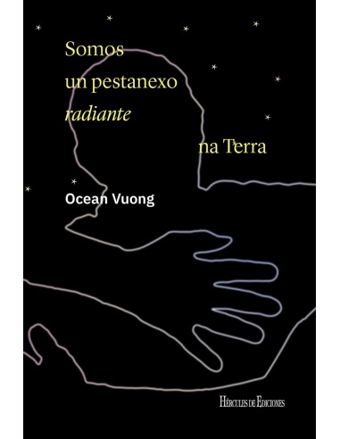 Somos un pestanexo radiante na Terra