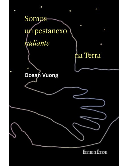 Somos un pestanexo radiante na Terra
