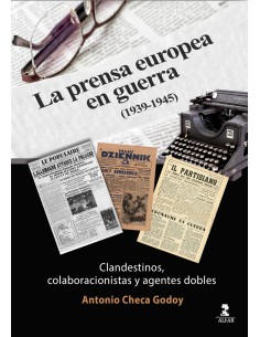 La prensa europea en guerra 1939 1945
