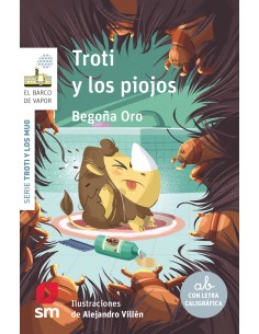 Troti y los piojos