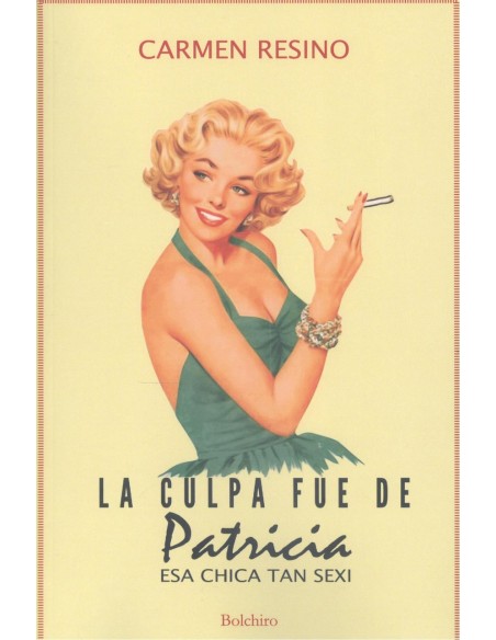 La culpa fue de patricia esa chica tan sexi