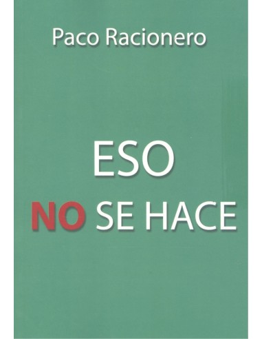Eso no se hace