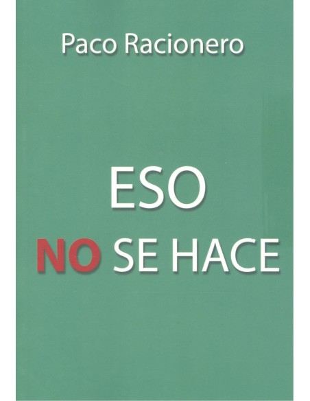 Eso no se hace