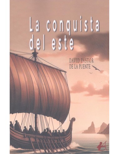 La conquista del este