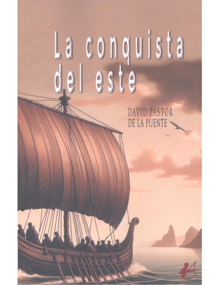 La conquista del este