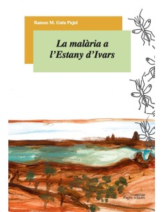 La malaria a l estany d ivars