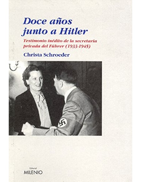 Doce anos junto a Hitler