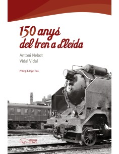 150 anys del tren a Lleida