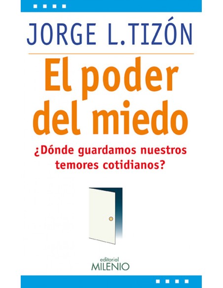 El poder del miedo