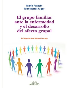 El grupo familiar ante la enfermedad y el desarrollo del afecto grupal