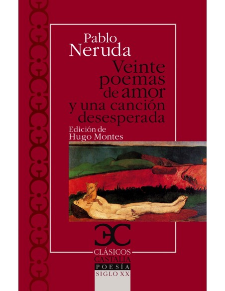 Veinte poemas de amor y una cancion desesperada 
